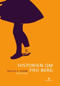 Ingvild Rishøi - Historien om fru Berg